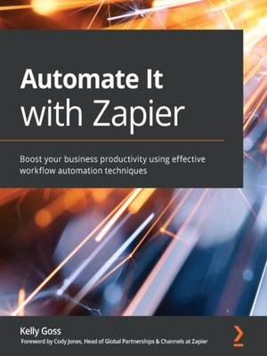 cover image of Automate It with Zapier